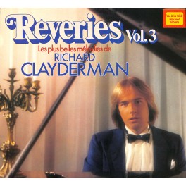 CD + LP: Richard Clayderman - Rêveries Vol.3