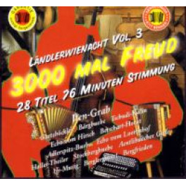 CD 3000 mal Freud, Ländlerwienacht Vol 3