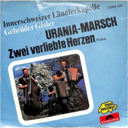 Occ. Single Vinyl: Innerschweizer LK Gebr. Gisler - Urania-Marsch