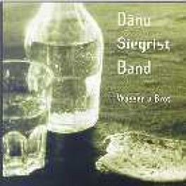 CD Wasser u Brot - Dänu Siegrist