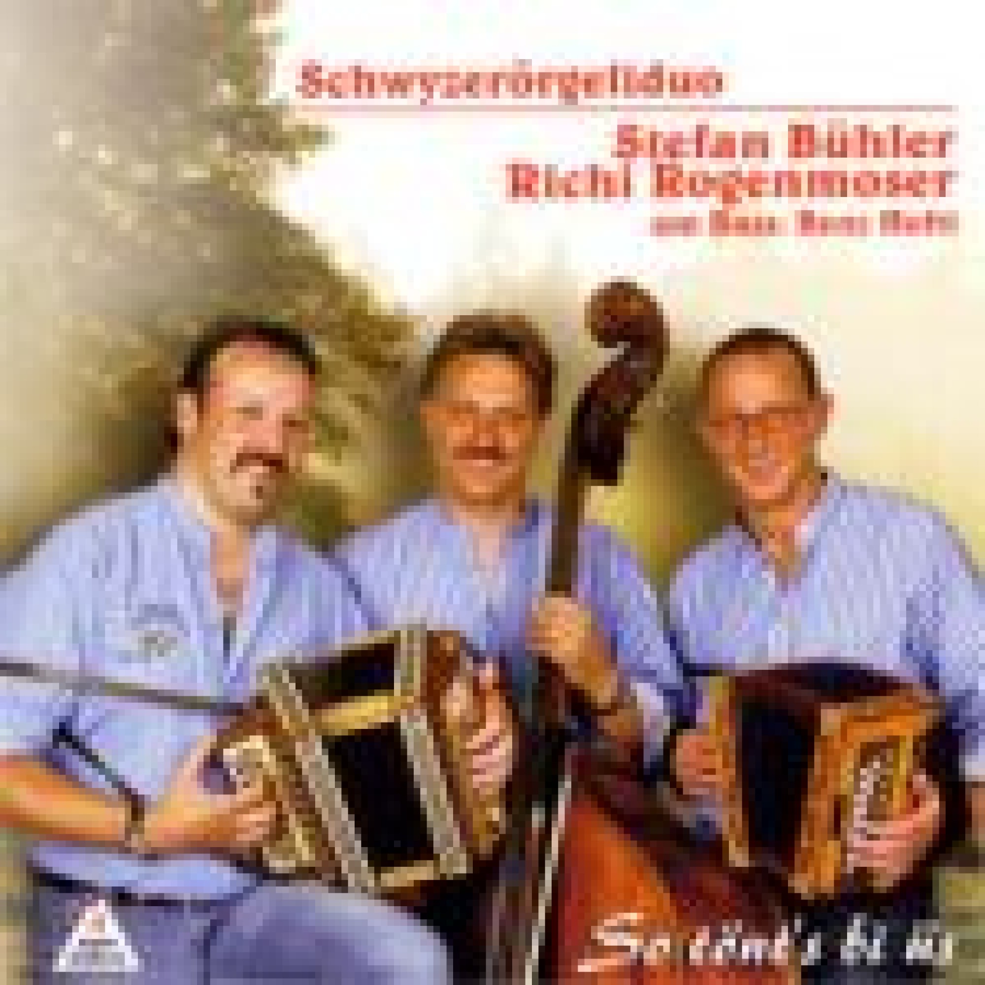Occ. CD So tönt's bi üs - SD Stefan Bühler-Richi Rogenmoser Occ. CD So tönt's bi üs - SD Stefan Bühler-Richi Rogenmoser