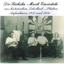 CD Einsiedler Bauernkapelle Füchslin 1942