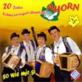 CD so wie mier si - 20 Jahre Schwyzerörgel-Quartett Ahorn - 2CD