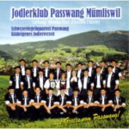 CD ... e Gruess vom Passwang! - Jodlerklub Passwang Mümliswil