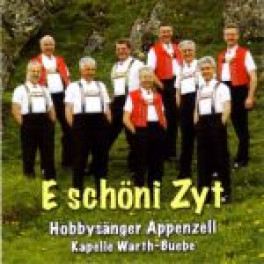 CD E schöni Zyt - Hobbysänger Appenzell