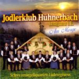 CD Am Morge - Jodlerklub Hühnerbach Langnau i.E.