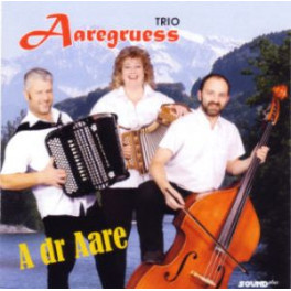 CD A dr Aare - Trio Aaregruess