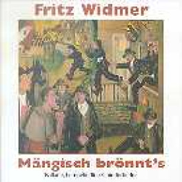 CD mängisch brönnts - Fritz Widmer
