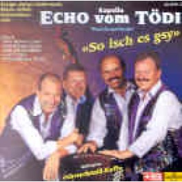 CD So isch es gsy, Kapelle Echo vom Tödi