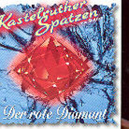 CD Der rote Diamant - Kastelruther Spatzen