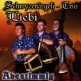 CD Abestimmig - Schwyzerörgeli Trio Liebi