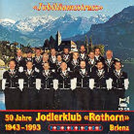 CD Jubiläumsstruss - Jodlerklub Rothorn Brienz