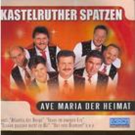 CD Ave Maria der Heimat - Kastelruther Spatzen