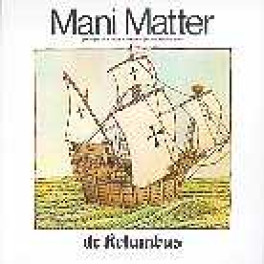 CD dr Kolumbus - diverse interpretieren Mani Matter