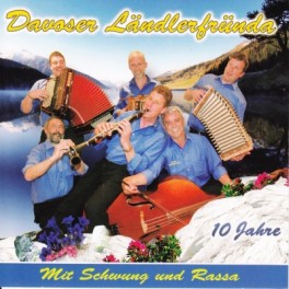 Occ. CD Mit Schwung und Rassa - Davoser Ländlerfründa