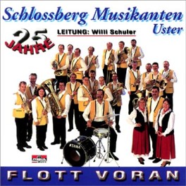 CD Flott voran, 25 Jahre Schlossberg Musikanten Uster