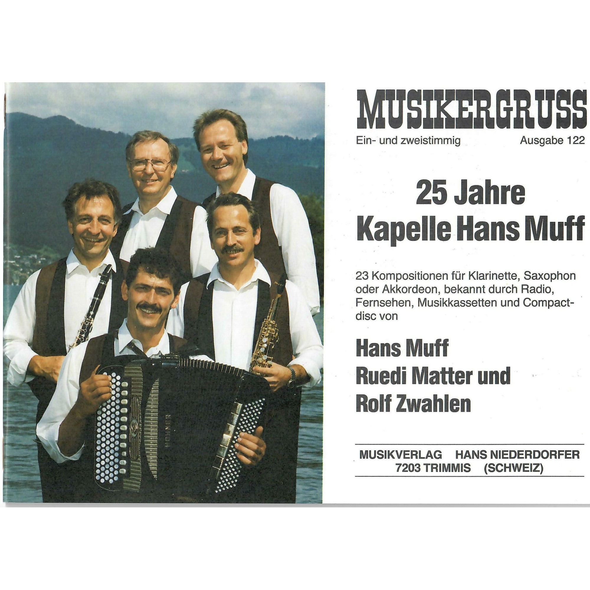 Sonderangebot: Noten Musikergruss Ausgabe 122 (ein- und zweistimmig) - 25 Jahre Kapelle Hans Muff Sonderangebot: Noten Musikergruss Ausgabe 122 (ein- und zweistimmig) - 25 Jahre Kapelle Hans Muff