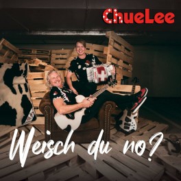 CD ChueLee - Weisch du no?
