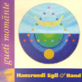 CD Gueti Momänte - Hansruedi Egli