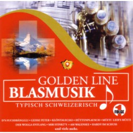 CD Typisch Schweizerisch - Golden Line - Blasmusik Folge 1
