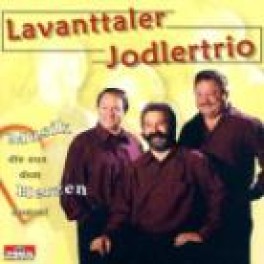 CD Musik, die aus dem Herzen kommt - Lavanttaler Jodlertrio