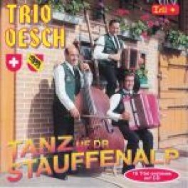 CD Tanz uf dr Stauffenalp - Trio Oesch