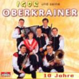 CD 10 Jahre - Igor und seine Oberkrainer