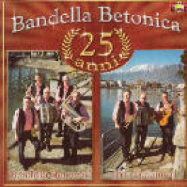 CD Bandella Betonica - 25 anni
