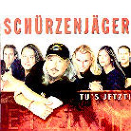 CD Tu's jetzt! - Schürzenjäger