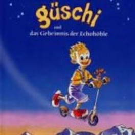 CD Güschi und das Geheimnis 1 - Roland Zoss