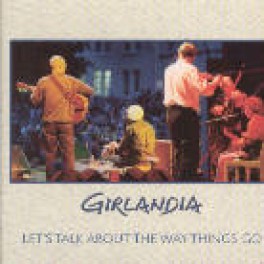 CD Let's talk about the way thing - Girlandia