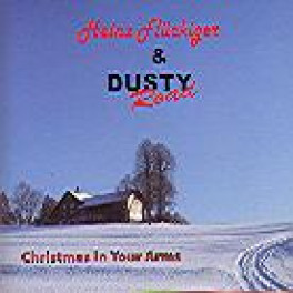CD Christmas in your arms - Heinz Flückiger & Dusty Road