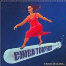 CD Dr Summer wär so schön - Chica Torpedo