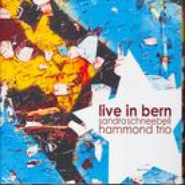 CD live in Bern - Hammond Trio Sandro Schneebeli