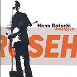CD Widergseh - Hans Rotschi