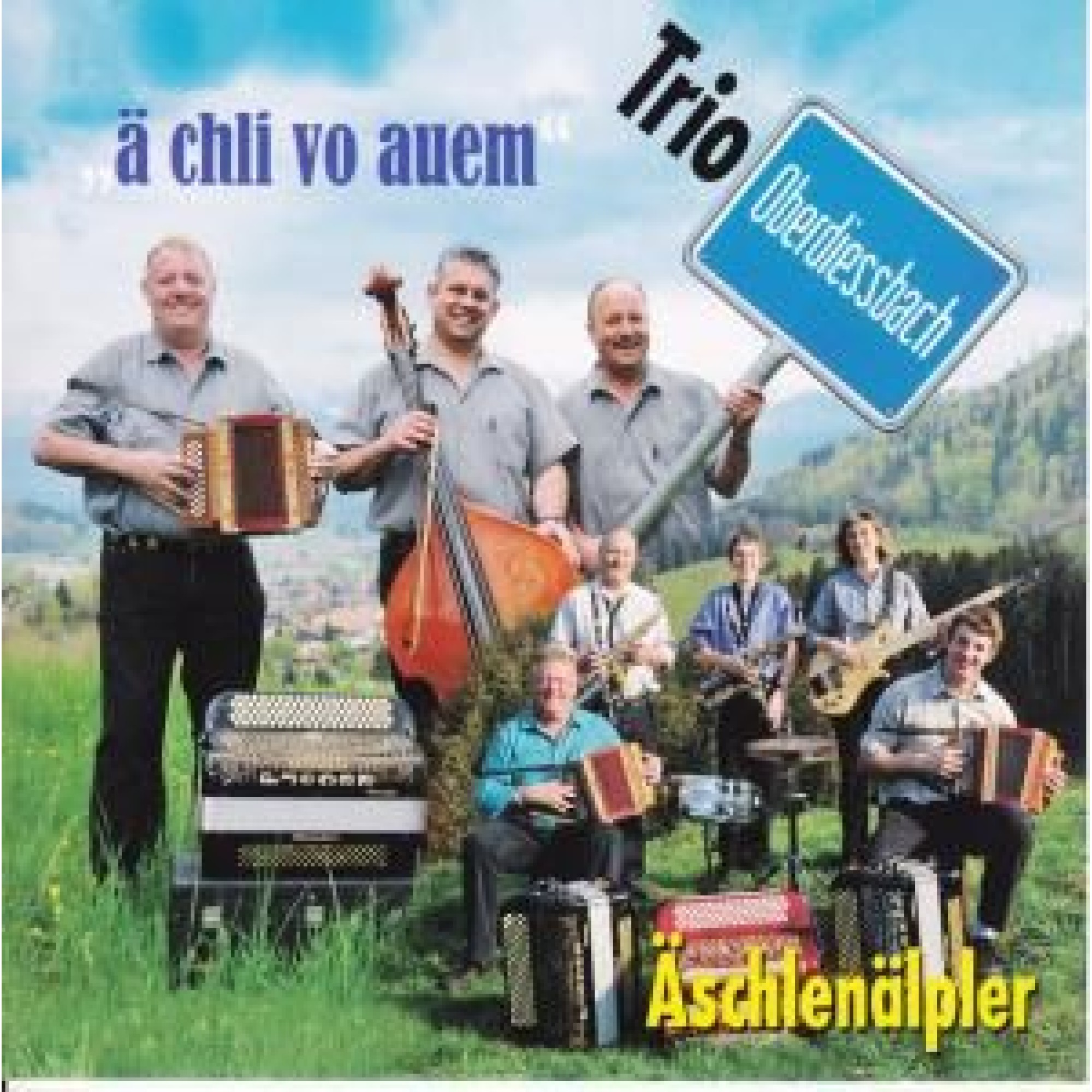 CD ä chli vo auem - Trio Oberdiessbach CD ä chli vo auem - Trio Oberdiessbach