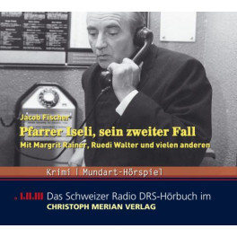 CD Pfarrer Iseli, sein zweiter Fall - Margrit Rainer, Ruedi Walter