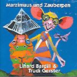 CD marzimuus und zauberpan - Linard Bardill & Trudi Gerster