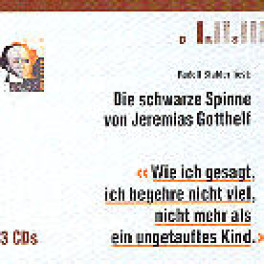 CD Die schwarze Spinne - Jer. Gotthelf - DRS1 3CD's