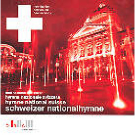 CD Schweizer Nationalhymne - Alberich Zwissig, diverse DRS