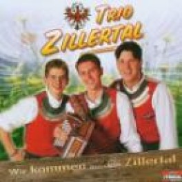 CD Wir kommen aus dem Zillertal - Trio Zillertal