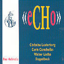 CD Echo - ECHO (Curschellas, Lauterburg, Lietha)