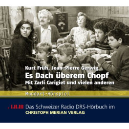 CD Es Dach überem Chopf - Hörspiel DRS 5 CDs