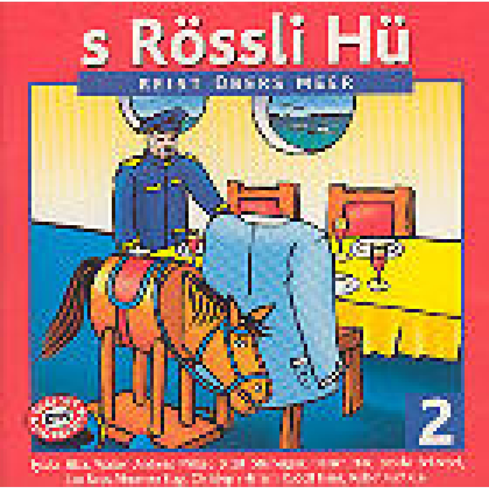 CD s'Rössli Hü - reist übers Meer CD s'Rössli Hü - reist übers Meer