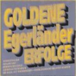 CD Goldene Egerländer Erfolge - Die Egerländer Musikanten