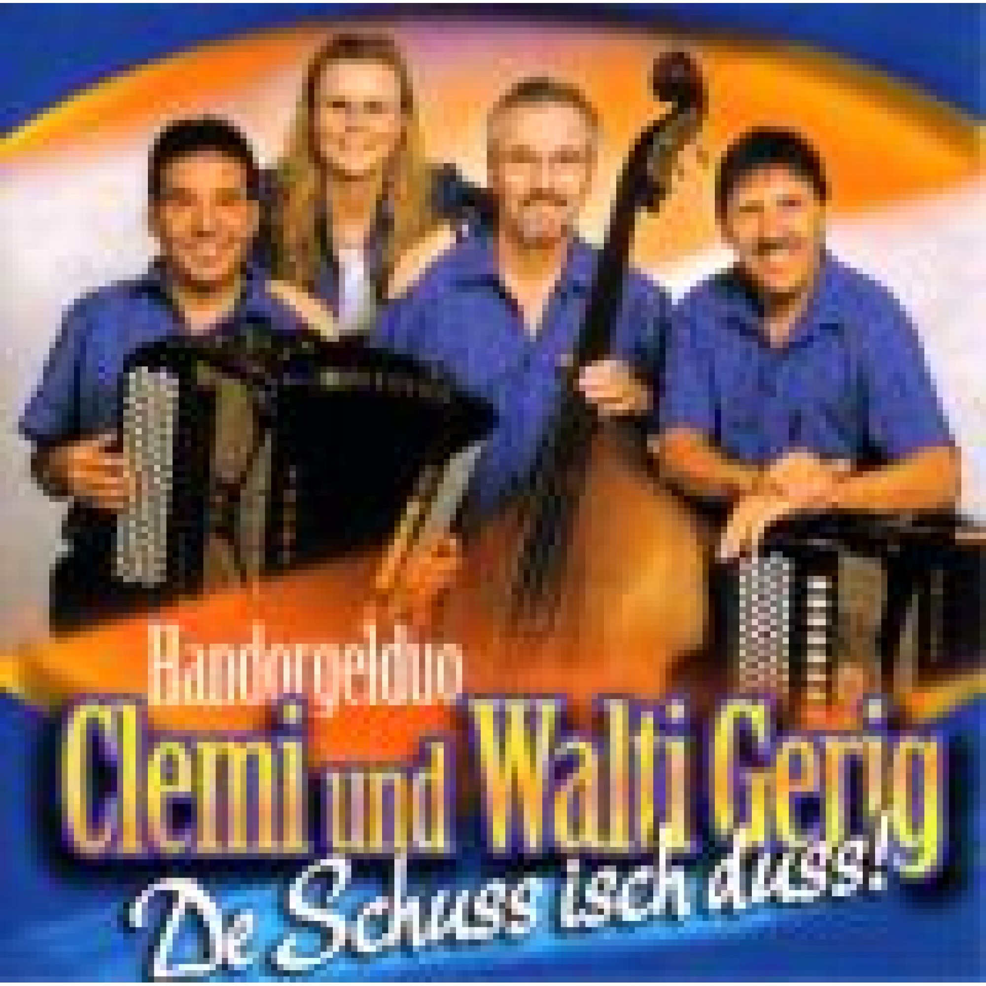 CD De Schuss isch duss, Handorgelduo Clemi und Walti Gerig CD De Schuss isch duss, Handorgelduo Clemi und Walti Gerig