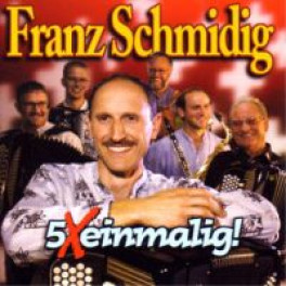 CD 5 x einmalig - Franz Schmidig