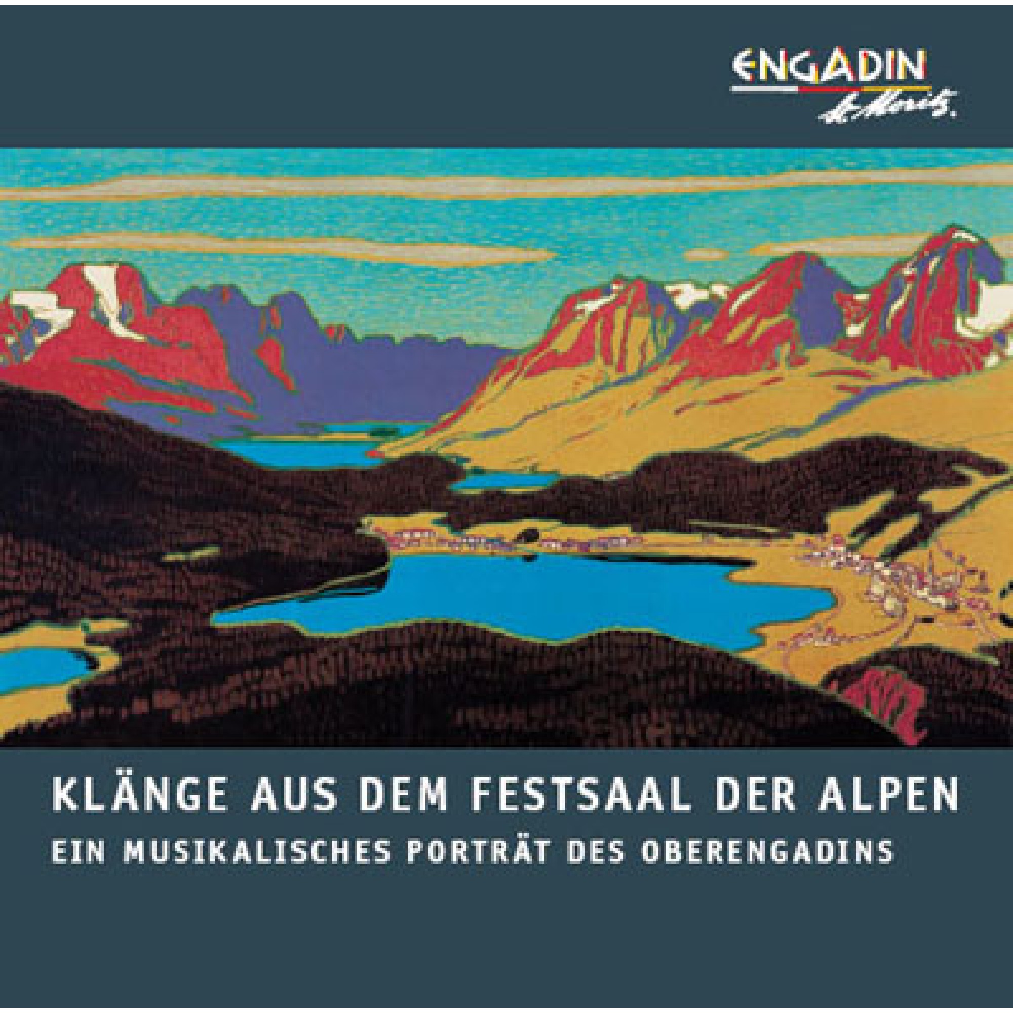 CD Kurverein St. Moritz - Musikalisches Portrait aus dem Oberengadin CD Kurverein St. Moritz - Musikalisches Portrait aus dem Oberengadin