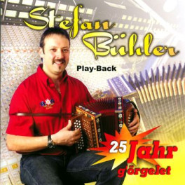 CD "25 Jahr g'örgelet" - Stefan Bühler