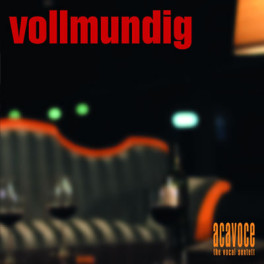 CD acavoce - Vollmundig